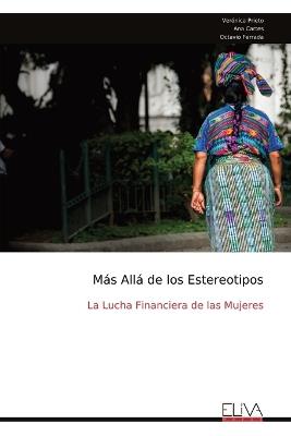 Más Allá de los Estereotipos: La Lucha Financiera de las Mujeres - Verónica Prieto - cover