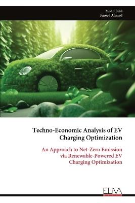 Techno-Economic Analysis of EV Charging Optimization - Mohd Bilal - cover