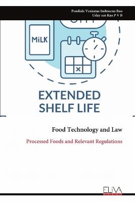 Food Technology and Law: Processed Foods and Relevant Regulations - Pendiala Venkataa Indrasena Rao - cover