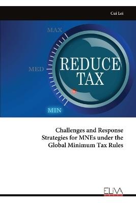Challenges and Response Strategies for MNEs under the Global Minimum Tax Rules - Cui Lei - cover