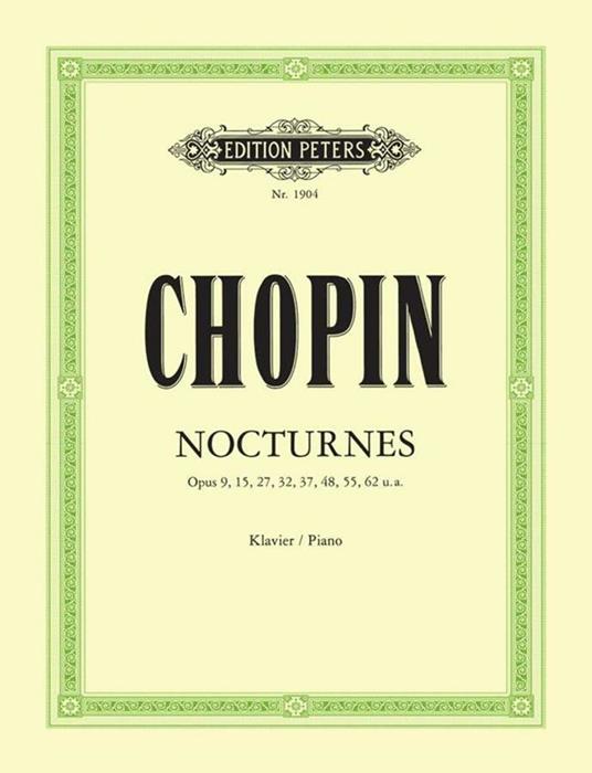  Nocturnes. Chopin. Notturni Op 9,15,27,32,37,48,55,62,u.a. Pianoforte -  Fryderyk Franciszek Chopin - copertina