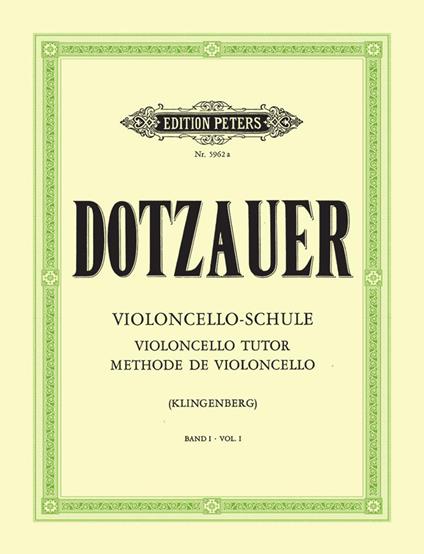  Violoncelloschule 1. spartiti per violoncello. ED PETERS -  Friedrich Dotzauer - copertina