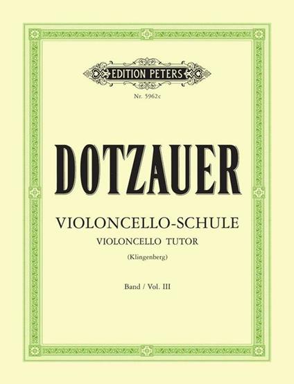  Violoncelloschule 3. spartiti per violoncello. ED PETERS -  Friedrich Dotzauer - copertina