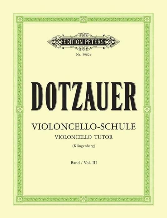  Violoncelloschule 3. spartiti per violoncello. ED PETERS -  Friedrich Dotzauer - copertina