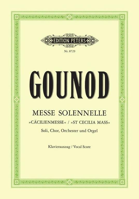  Messe Solennelle. St Cecilia Mass. soli chor orchester orgel -  Charles Gounod - copertina