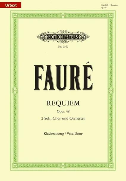  Requiem Op. 48. 2 soli, chor & orchester -  Gabriel Fauré - copertina