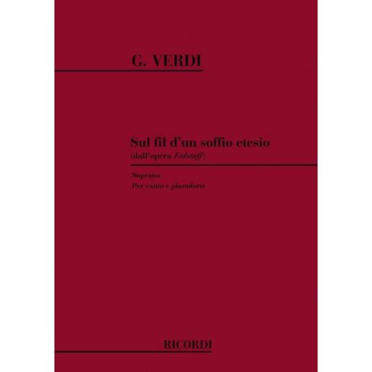  Falstaff: Sul Fil D'Un Soffio Etesio - Giuseppe Verdi - Vocal and Piano -  Giuseppe Verdi - copertina