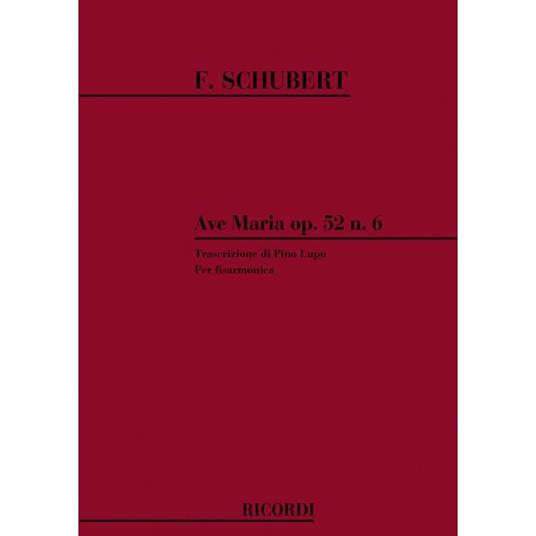  Ave Maria Op. 52 N. 6 D. 839 - Franz Schubert - Fisarmonica -  Franz Schubert - copertina