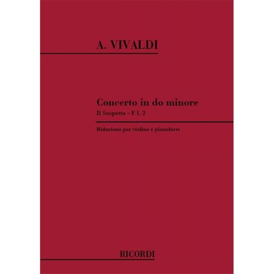  Concerto in Do minore Rv 1 'Il Sospettò Riduzione Per Violino e Pianoforte -  Antonio Vivaldi - copertina