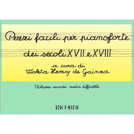  Pezzi Facili per pianoforte dei Secoli XVII e XVIII - volume 2 difficoltà media - copertina