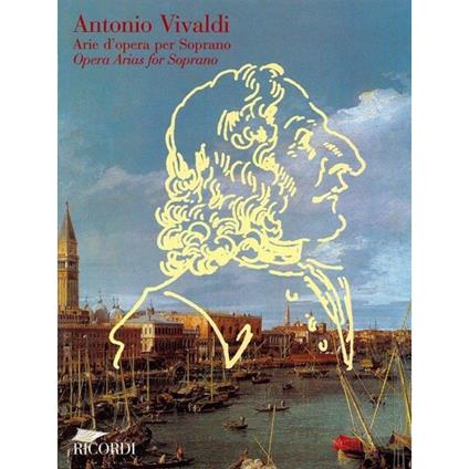  Arie D'Opera per Soprano - Antonio Vivaldi - Riduzione per voce e piano -  Antonio Vivaldi - copertina