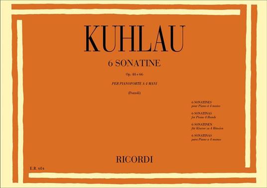  6 Sonatine Op. 44 e Op. 66 (Pozzoli). Pianoforte a 4 mani -  Friedrich Kuhlau - copertina