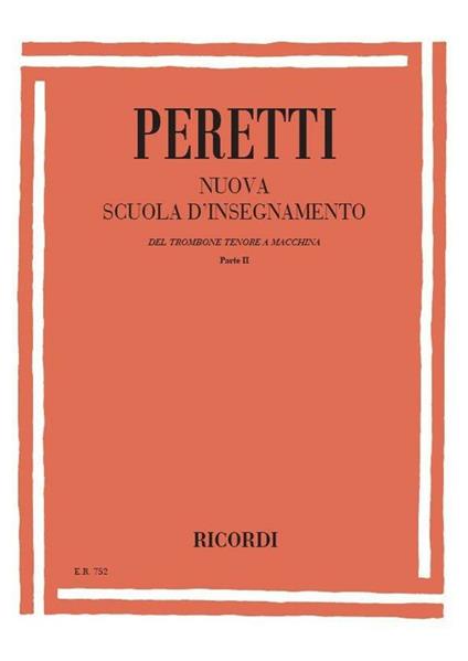  Nuova Scuola D Insegnamento Del Trombone Tenore. Trombone Tuba -  Serse Peretti - copertina
