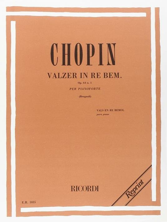  19 Valzer: N. 6 in Re Bem. Op. 64 N.1 'Valzer Di. Pianoforte -  Fryderyk Franciszek Chopin - copertina