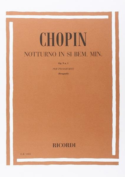  Notturni Op. 9: N.1 in Si Bem. Min. per Pianoforte -  Fryderyk Franciszek Chopin - copertina