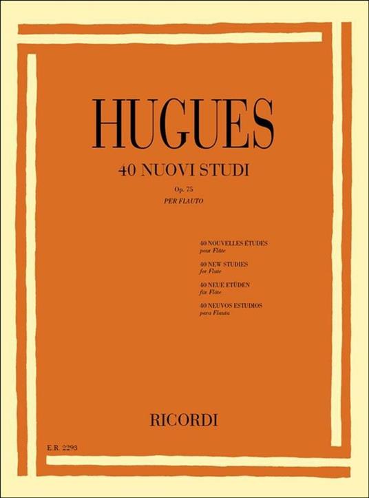  40 Nuovi Studi Op. 75. Flauto -  Luigi Hugues - copertina