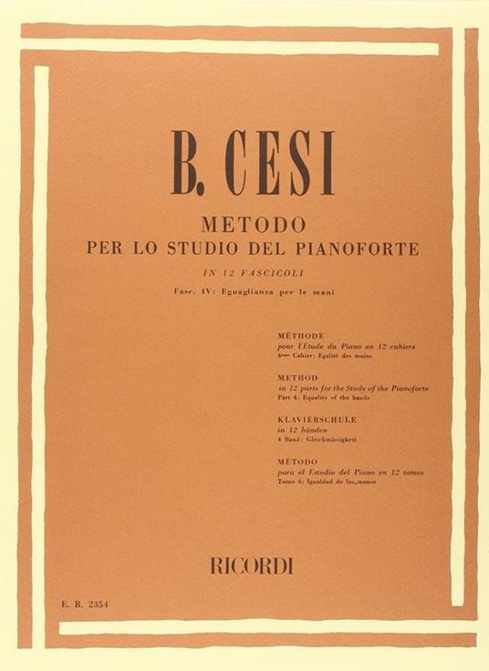  Metodo per Lo Studio Del Pianoforte. Fasc. Ivol. Pianoforte -  Beniamino Cesi - copertina