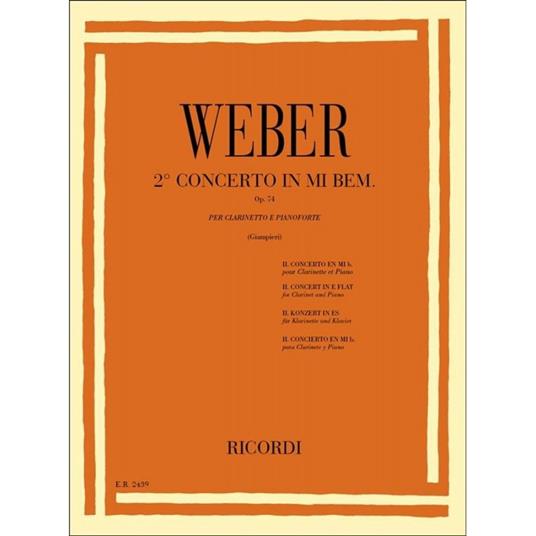  Concerto N. 2 in Mi Bem. Op. 74 - Carl Maria von Weber - Clarinetto e Pianoforte -  Carl Maria Von Weber - copertina