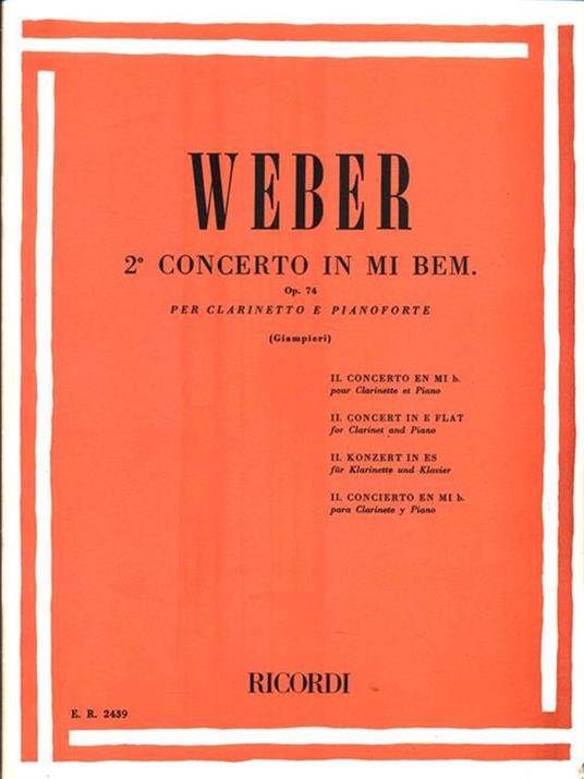  Concerto N. 2 in Mi Bem. Op. 74 - Carl Maria von Weber - Clarinetto e Pianoforte -  Carl Maria Von Weber - copertina