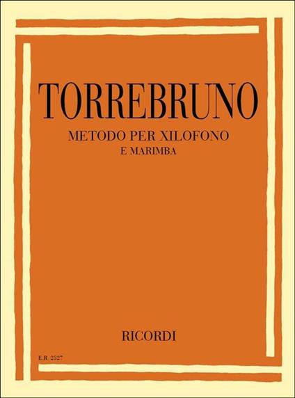  Metodo per Xilofono e Marimba. Percussion instruments -  Leonida Torrebruno - copertina
