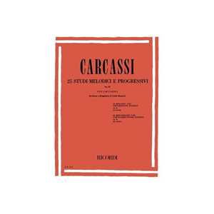 Carcassi - 25 Studi Melodici e Progressivi Op.60 - Ricordi - Chitarra Classica