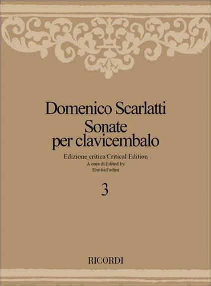  Sonate per Clavicembalo. Volume 3 -  Domenico Scarlatti - copertina