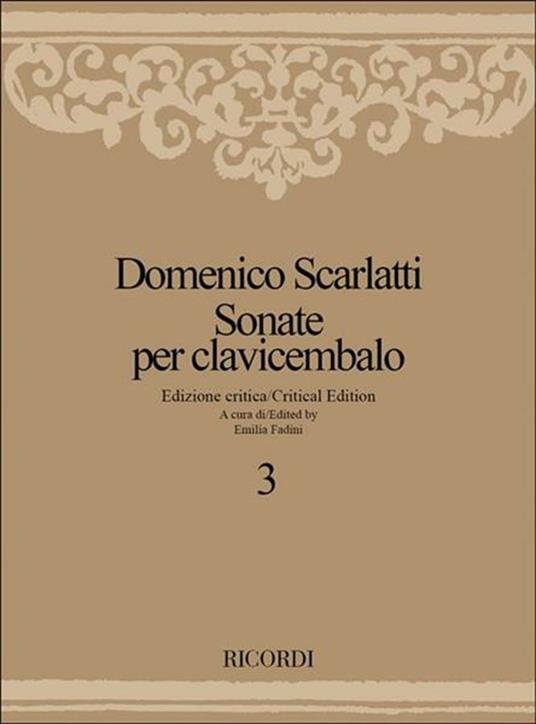  Sonate per Clavicembalo. Volume 3 -  Domenico Scarlatti - copertina