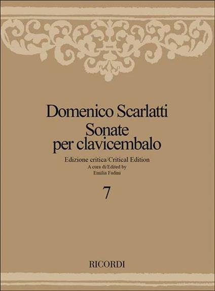  Sonate per Clavicembalo. Volume 7 -  Domenico Scarlatti - copertina