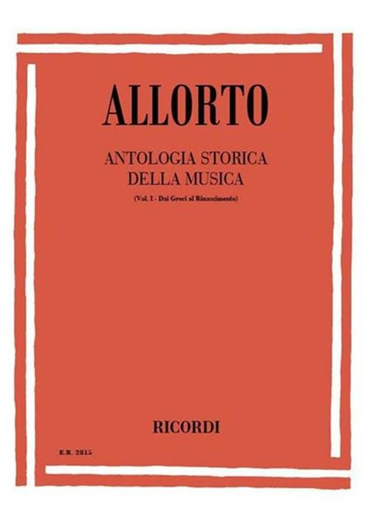  Antologia Storica Della Musica. vol. I -  Riccardo Allorto - copertina