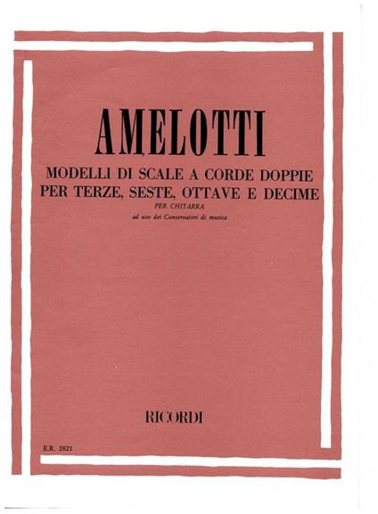  Modelli di Scale a Corde Doppie. Chitarra -  M. Amelotti - copertina