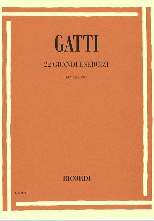  22 Grandi Esercizi. Bassoon. fagotto -  N. Gatti - copertina