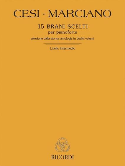  15 Brani Scelti. Cesi-Marciano. Pianoforte livello intermedio - copertina