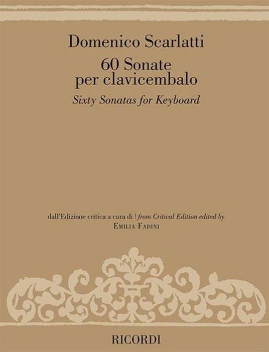  60 Sonate per clavicembalo. per clavicembalo -  Domenico Scarlatti - copertina