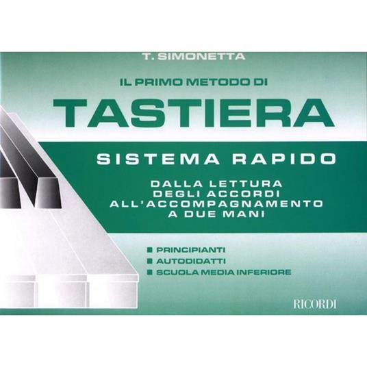 Il Primo Metodo di Tastiera - T. Simonetta - Sistema Rapido -  T. Simonetta - copertina