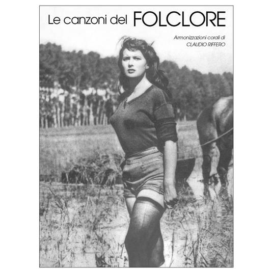 Le canzoni del folklore. Spartito - copertina