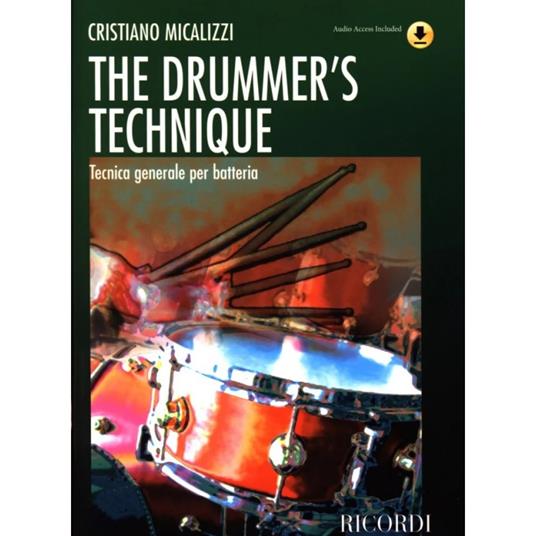 The Drummer's Technique + audio online - Cristiano Micalizzi - batteria -  Cristiano Micalizzi - copertina