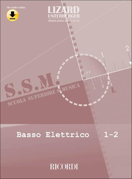  Lizard. Scuola Superiore di Musica. Basso Elettrico 1-2. Con audio online. Metodo - copertina