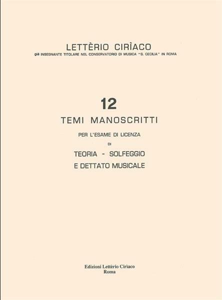  L. Ciriaco. Prove D'Esame: 12 Temi Manoscritti - copertina