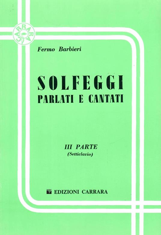  Barbieri. Solfeggi Parlati e Cantati Parte Terza -  Fedora Barbieri - copertina