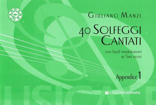  G. Manzi. 40 Solfeggi Cantati. Appendice Al 1° Corso - copertina