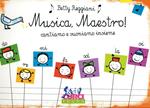  Musica, maestro! Cantiamo e suoniamo insieme