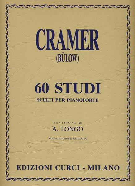  60 studi scelti per pianoforte -  Johann Baptist Cramer - copertina
