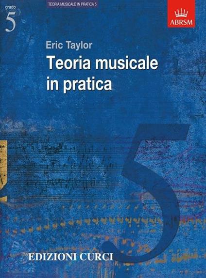  Teoria musicale in pratica. Metodo -  Eric Taylor - copertina