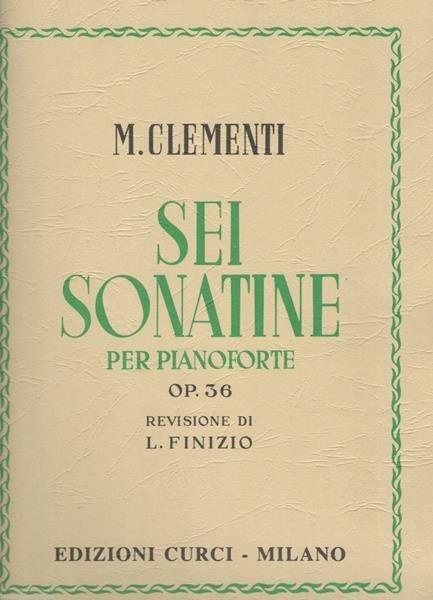  Sei sonatine per pianoforte op. 36 -  Muzio Clementi - copertina