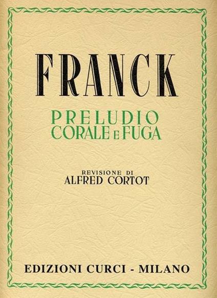  Preludio corale e fuga -  César Auguste Franck - copertina