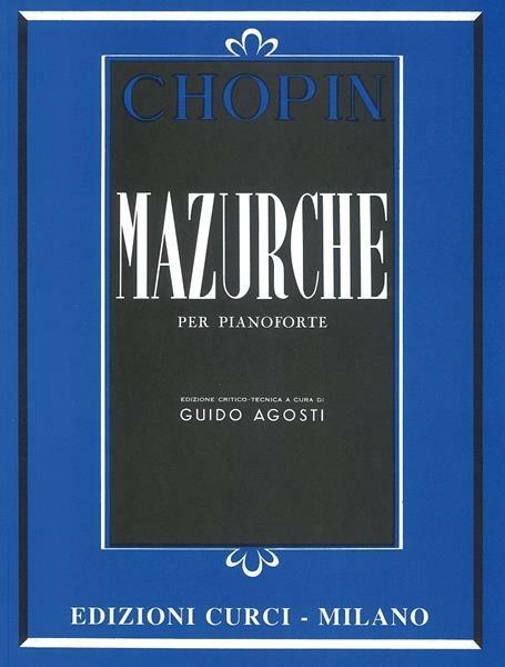 Mazurche. Per pianoforte. Spartito -  Fryderyk Franciszek Chopin - copertina