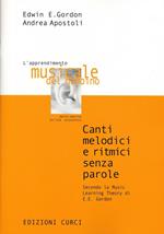  Canti melodici e ritmici. Teoria nell'apprendimento musicale del bambino. Metodo