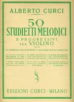  50 studietti melodici e progressi per violino op. 22