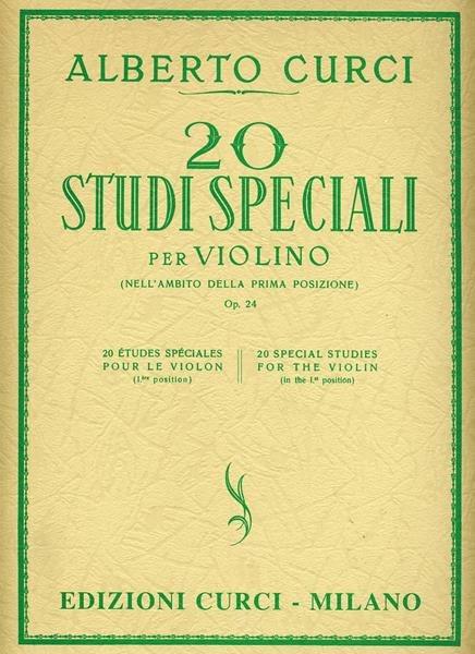  20 studi speciali per violino (nell'ambito della prima posizione) op. 24 -  Alberto Curci - copertina