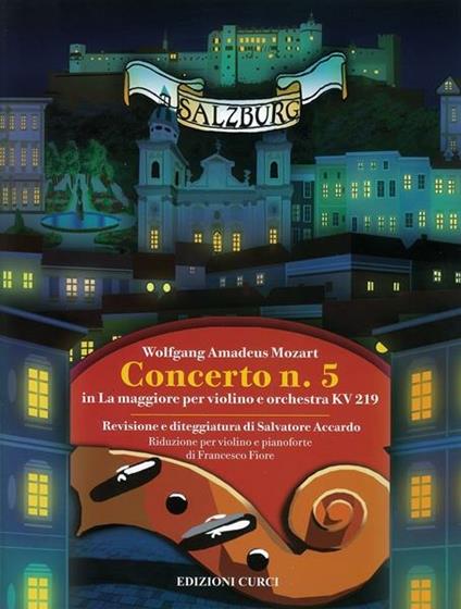  Mozart: Concerto N. 5 in La Maggiore per Violino e Orchestra Kv219. Spartiti - copertina